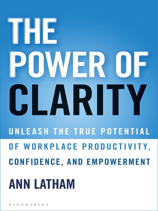 Title details for The Power of Clarity by Ann Latham - Available